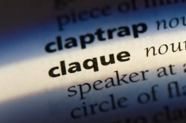 bir sözlüğü'ndeki Claque sözcüğü. Claque kavramı