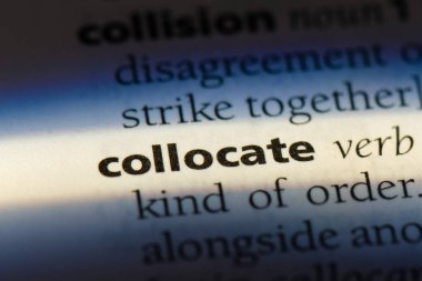 bir sözlüğü'ndeki sözcüğü collocate. kavram collocate