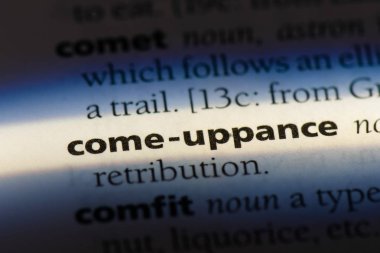 Come-uppance sözcük sözlüğe. Come-uppance kavramı