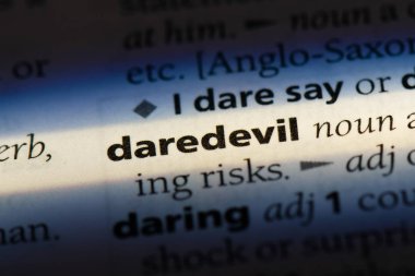 Daredevil tek kelimeyle bir sözlük. Daredevil kavramı