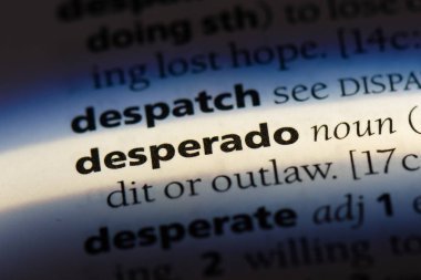 desperado Word'de bir sözlük. desperado kavramı