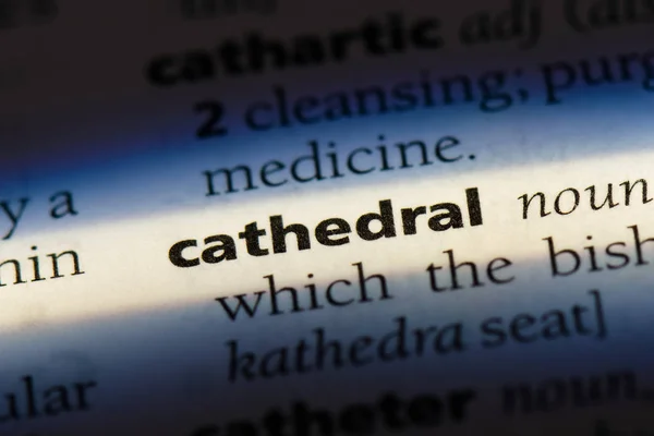 Mot Cathédrale Dans Dictionnaire Concept Cathédrale — Photo