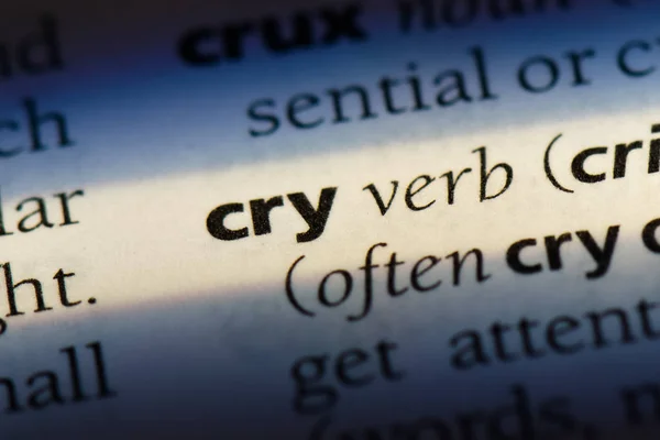cry word in a dictionary. cry concept