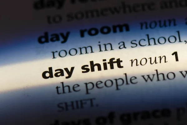 day shift word in a dictionary. day shift concept