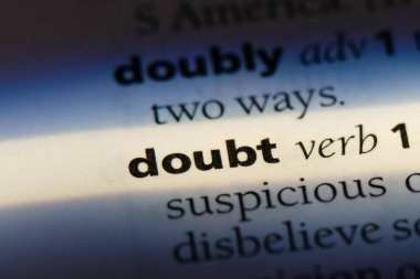 bir sözlüğü'ndeki sözcüğü şüpheliyim. şüphe kavramı