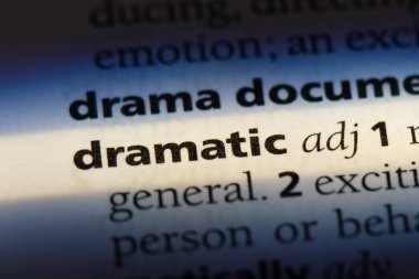 bir sözlüğü'ndeki dramatik sözcüğü. dramatik kavramı