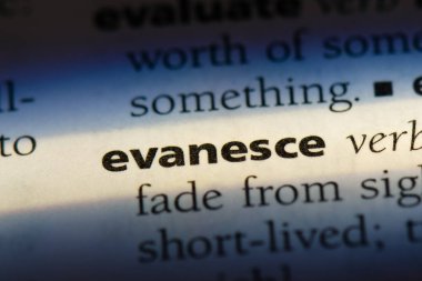 bir sözlüğü'ndeki sözcüğü evanesce. kavram evanesce