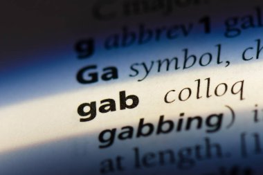 bir sözlüğü'ndeki sözcüğü gevezelik. Gab kavramı