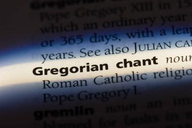 Gregoryen chant Word'de bir sözlük. Gregoryen chant kavramı