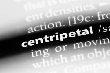 merkezcil tek kelimeyle bir sözlük. merkezcil kavramı