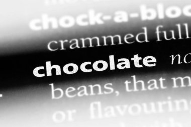 Çikolata tek kelimeyle bir sözlük. Çikolata kavramı