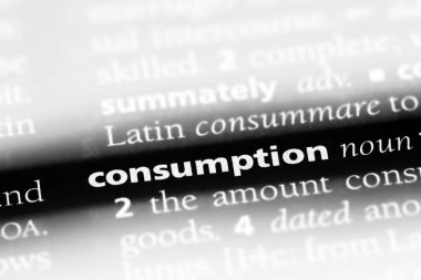 tüketim Word'de bir sözlük. tüketim kavramı