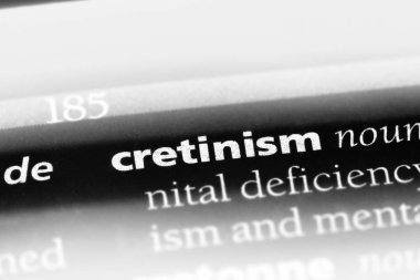 kretinizm Word'de bir sözlük. kretinizm kavramı