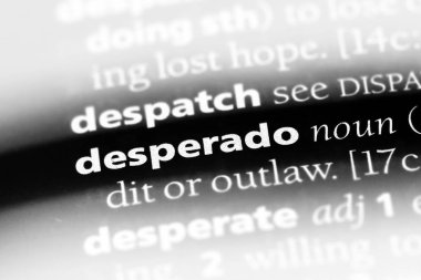 desperado Word'de bir sözlük. desperado kavramı