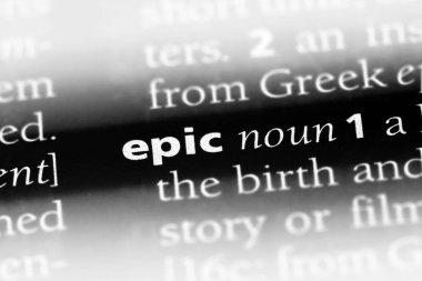 epik tek kelimeyle bir sözlük. epik kavramı