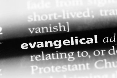 bir sözlük Protestan Word'de. Evanjelist kavramı