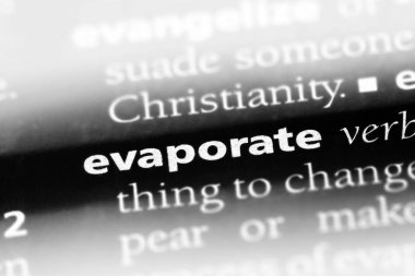 bir sözlüğü'ndeki sözcüğü buharlaşır. kavram buharlaşır