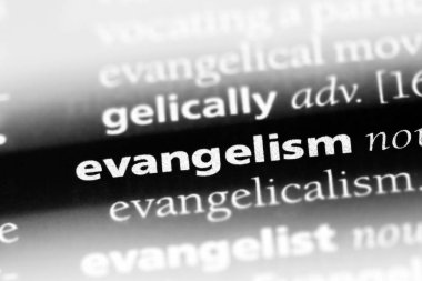 bir sözlüğü'ndeki evangelizm sözcüğü. evangelizm kavramı