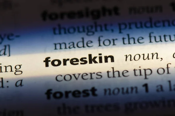 Foreskin Word Dictionary Foreskin Concept — Stock Photo, Image