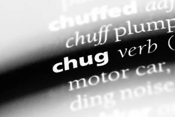 Palavra Chug Dicionário Conceito Chug — Fotografia de Stock