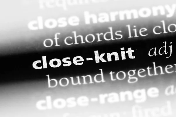 Close Knit Word Dictionary Close Knit Concept — Stock Photo, Image