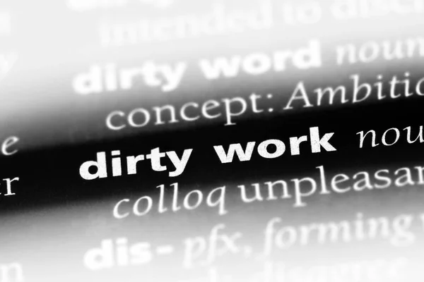 dirty work word in a dictionary. dirty work concept