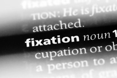 fiksasyon Word'de bir sözlük. fiksasyon kavramı