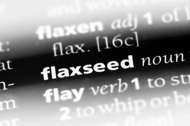 keten tohumu Word'de bir sözlük. keten tohumu kavramı