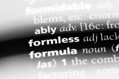 biçimsiz tek kelimeyle bir sözlük. biçimsiz kavramı