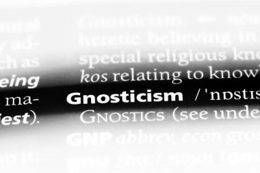Gnostisizm Word'de bir sözlük. Gnostisizm kavramı