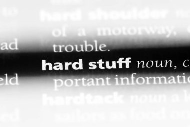 zor şeyler Word'de bir sözlük. zor şeyler kavramı.