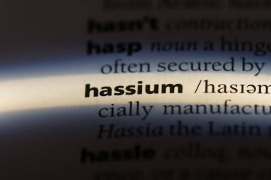 hassium sözcük sözlüğe. hassium kavramı.