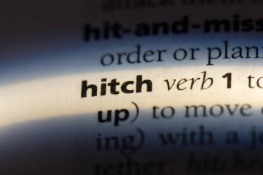sözcük sözlükte hitch. Hitch kavramı.