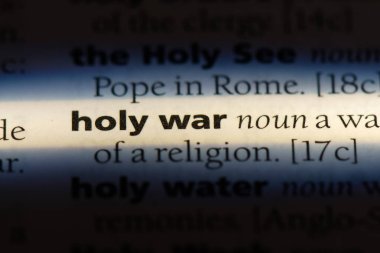 kutsal savaş Word'de bir sözlük. kutsal savaş kavramı.