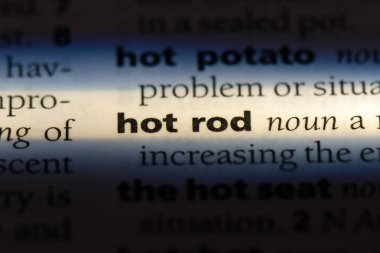 hot rod Word'de bir sözlük. hot rod kavramı.