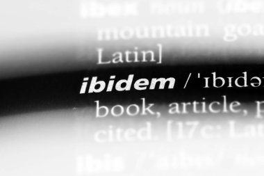 ibidem bir sözlükte kelime. ibidem kavramı.