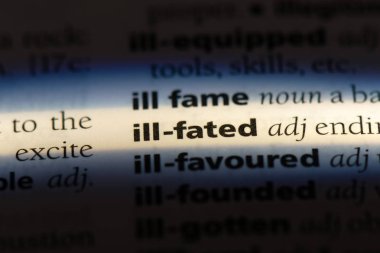 kötü kaderde tek kelimeyle bir sözlük. kötü kaderde kavramı.