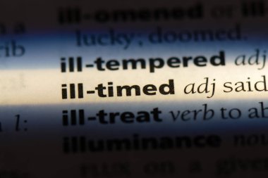 kötü zamanlı sözcük sözlüğe. kötü zamanlı kavramı.