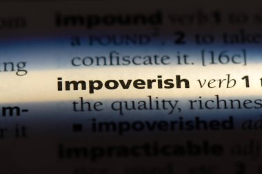 impoverish word in a dictionary. impoverish concept. clipart