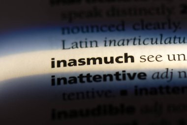 inasmuch Word'de bir sözlük. inasmuch kavramı.