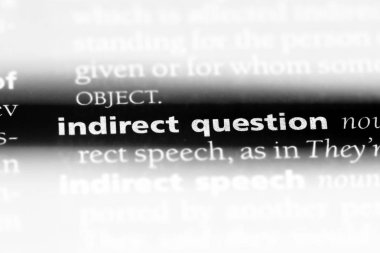 bir sözlüğü'ndeki dolaylı soru sözcüğü. dolaylı soru kavramı.