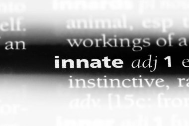 doğuştan gelen sözcük sözlüğe. doğuştan gelen kavram.
