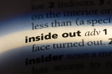 Inside out sözcüğü sözlüğe. içten dışa kavramı.