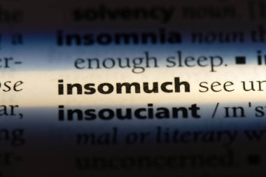 insomuch sözcük sözlüğe. insomuch kavramı.