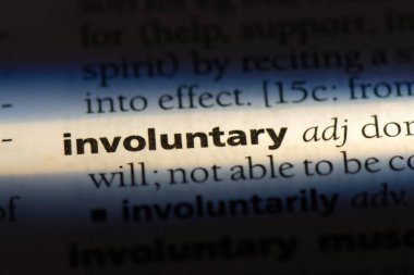 bir sözlüğü'ndeki istemsiz sözcüğü. istemsiz kavramı.