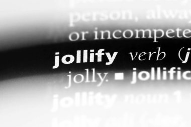 bir sözlüğü'ndeki sözcüğü jollify. kavram jollify.