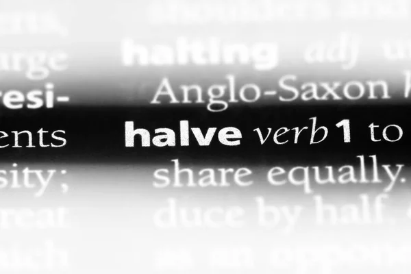 halve word in a dictionary. halve concept.