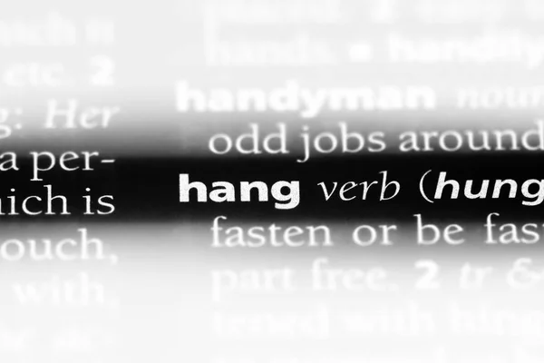 hang word in a dictionary. hang concept.