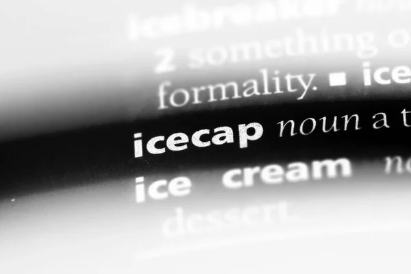 Icecap Λέξη Ένα Λεξικό Έννοια Icecap — Φωτογραφία Αρχείου