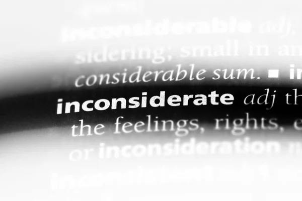 Inconsiderate Word Dictionary Inconsiderate Concept — Stock Photo, Image